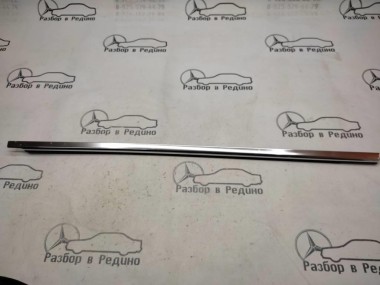 Молдинг стекла двери MERCEDES-BENZ E-класс W213/S213/C238/A238 (2016 - 2021) — Разборка Мерседес