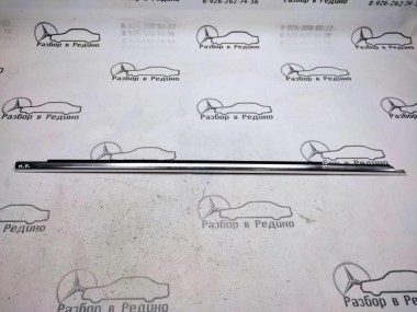 Молдинг стекла двери MERCEDES-BENZ S-класс W221 (2005 - 2009) — Разборка Мерседес