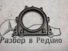 Крышка заднего сальника коленвала MERCEDES-BENZ C-class w203 фото 1 — Разборка Мерседес