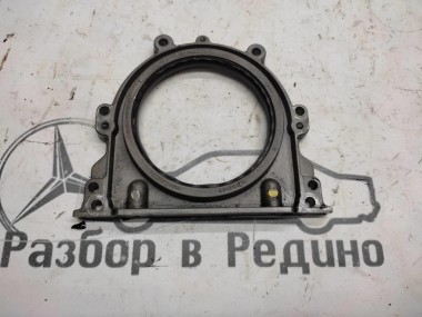 Крышка заднего сальника коленвала MERCEDES-BENZ C-класс W203/S203/CL203 (2000 - 2004) — Разборка Мерседес