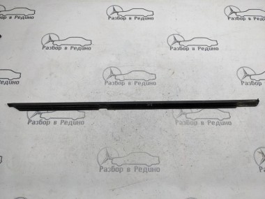 Молдинг стекла двери MERCEDES-BENZ S-класс W221 (2005 - 2009) — Разборка Мерседес