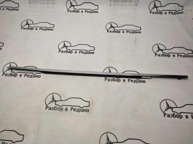 Молдинг стекла двери MERCEDES-BENZ CLS-класс C218/X218 (2010 - 2014) — Разборка Мерседес