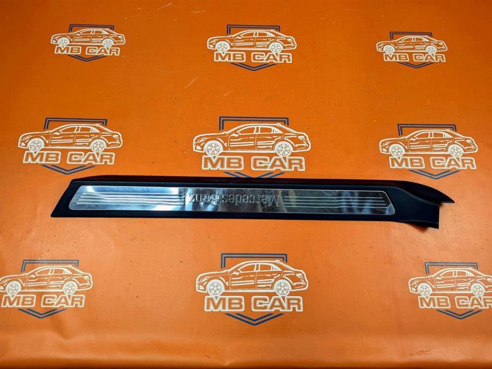 Накладка порога внутренняя MERCEDES-BENZ E-класс W212/S212/C207/A207 рестайлинг (2013 - 2016) фото 1 — Разборка Мерседес